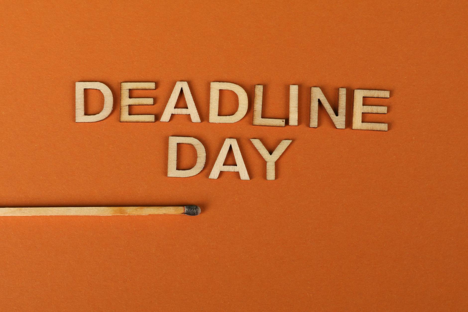 Recent Changes That Affect Your Deadline